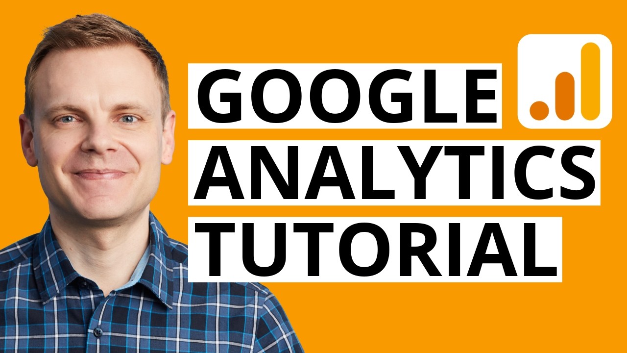 Google Analytics 4 Tutorial (2026)