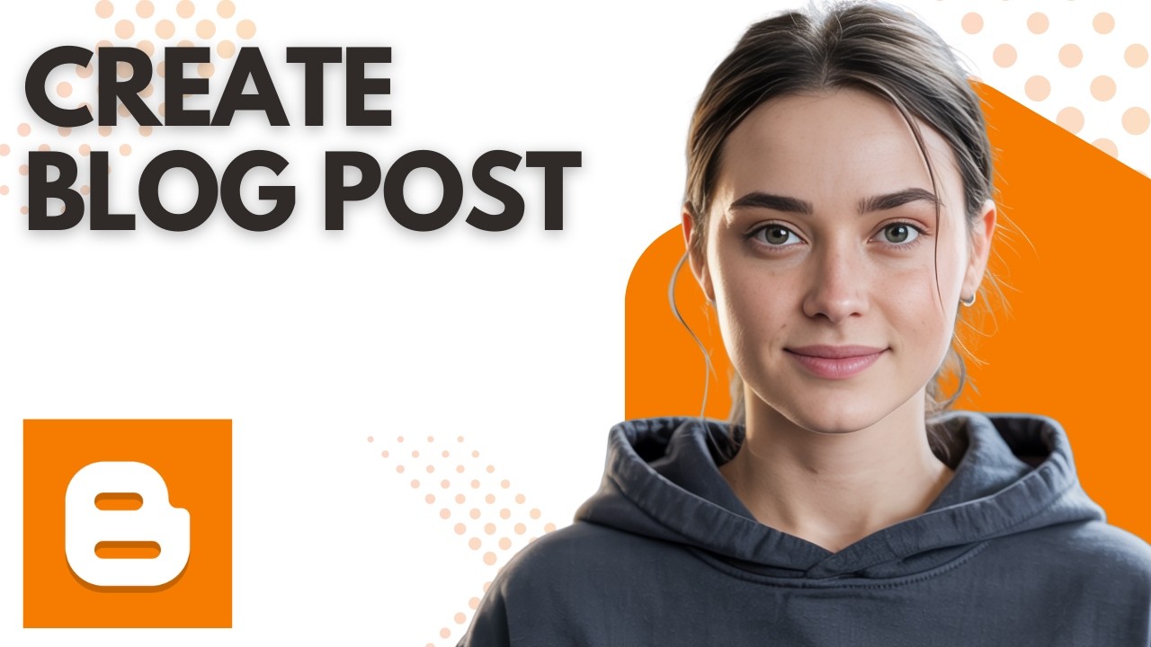 How to Create a Post in Blogger (Step by Step Tutorial for Beginners 2026)