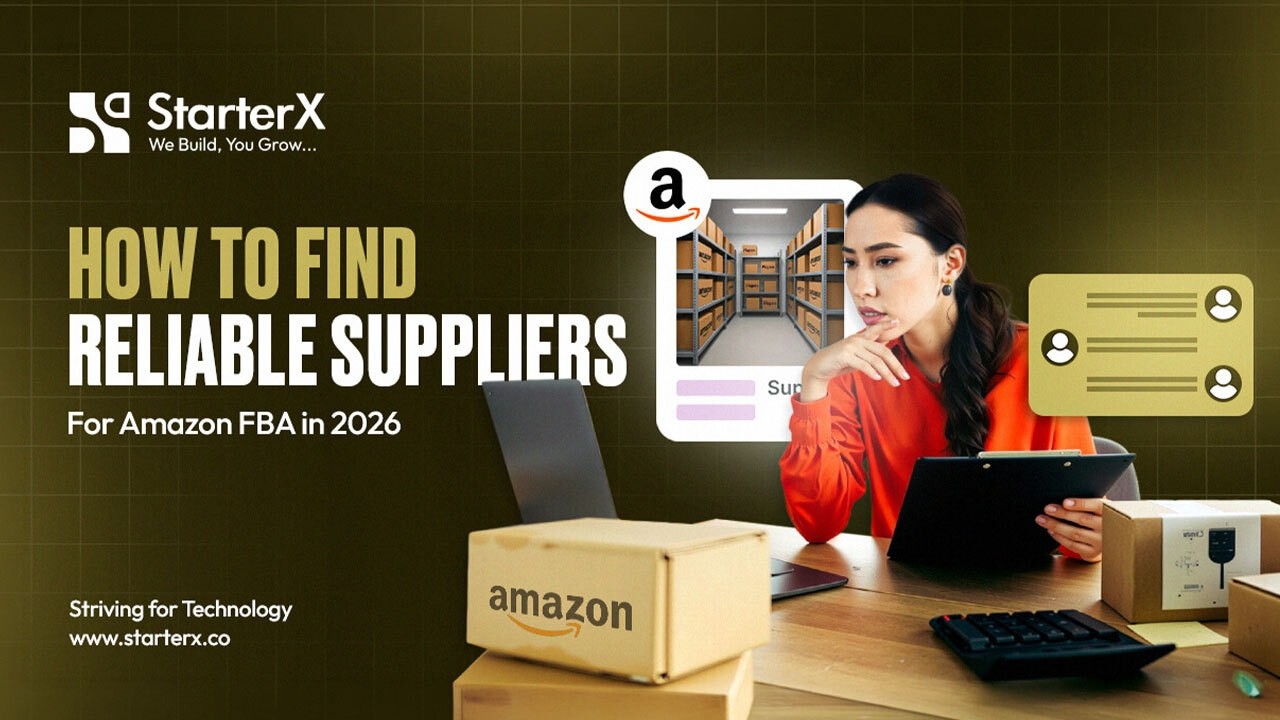 How to Find Reliable Suppliers for Amazon FBA in 2026