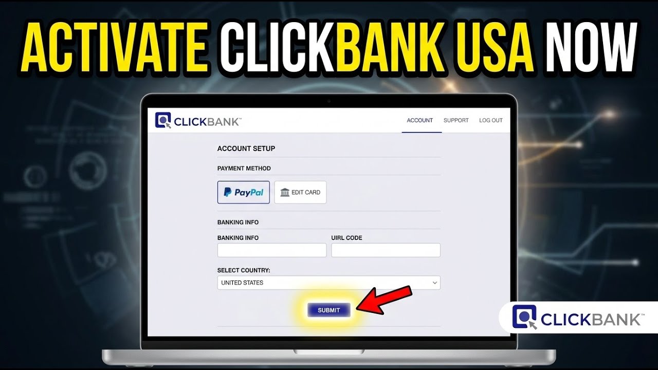 How to activate ClickBank for affiliate marketing in the USA - Complete Guide