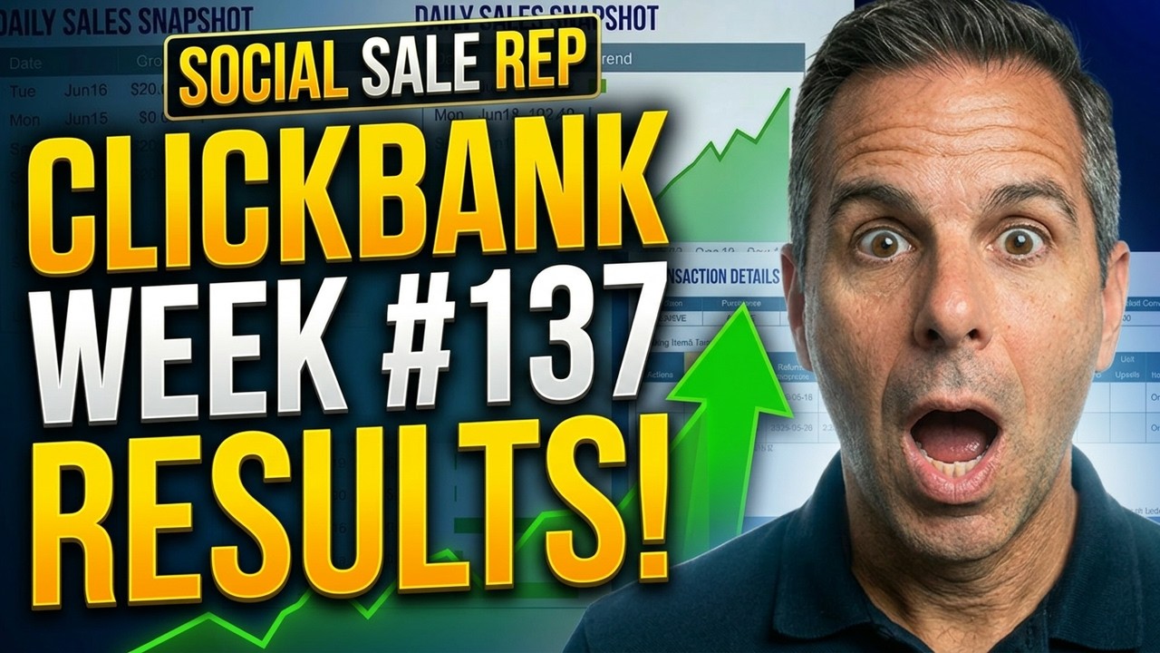 My ClickBank Earnings Breakdown | SOCIAL SALE REP Week 137 Results!