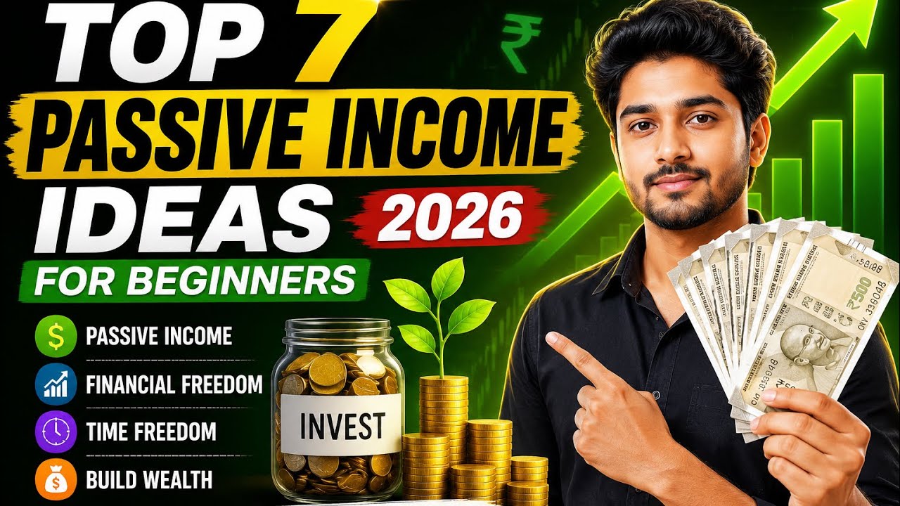 Top 7 Passive Income Ideas for Beginners in 2026