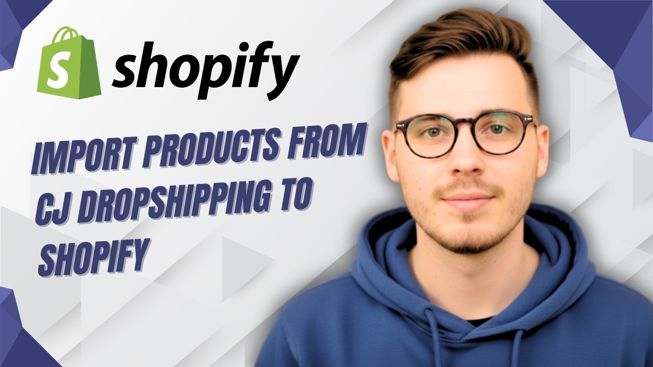 How To Import Products From Cj Dropshipping To Shopify [2026 Guide]