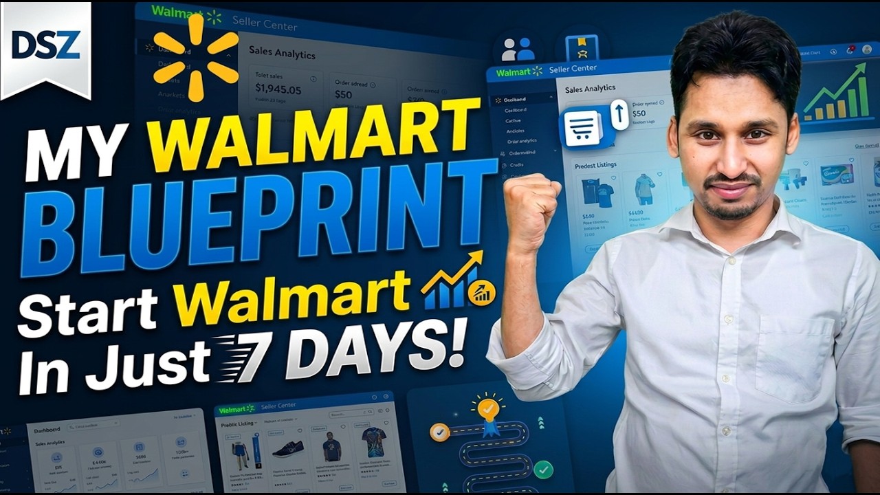 Walmart Marketplace 2026 Build Your Store & Start Selling in Just 7 Days Step-by-Step Beginner Guide