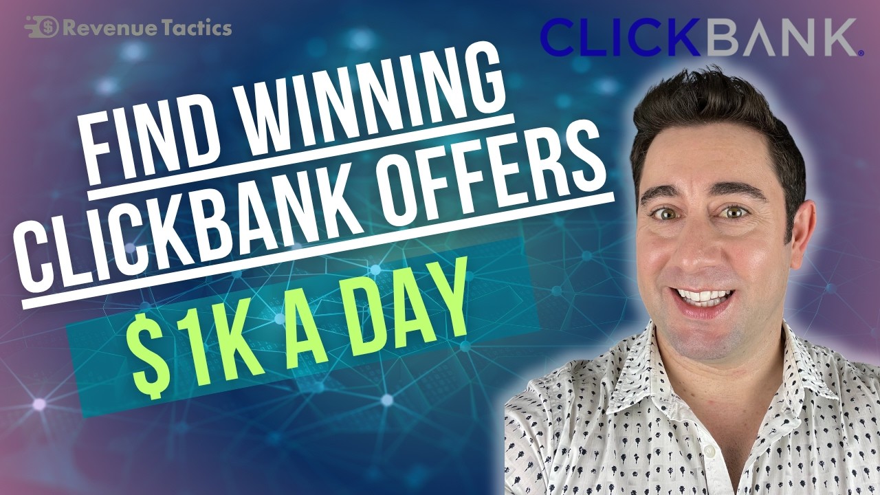 How I Find Winning ClickBank Offers [$1k A Day Potential]