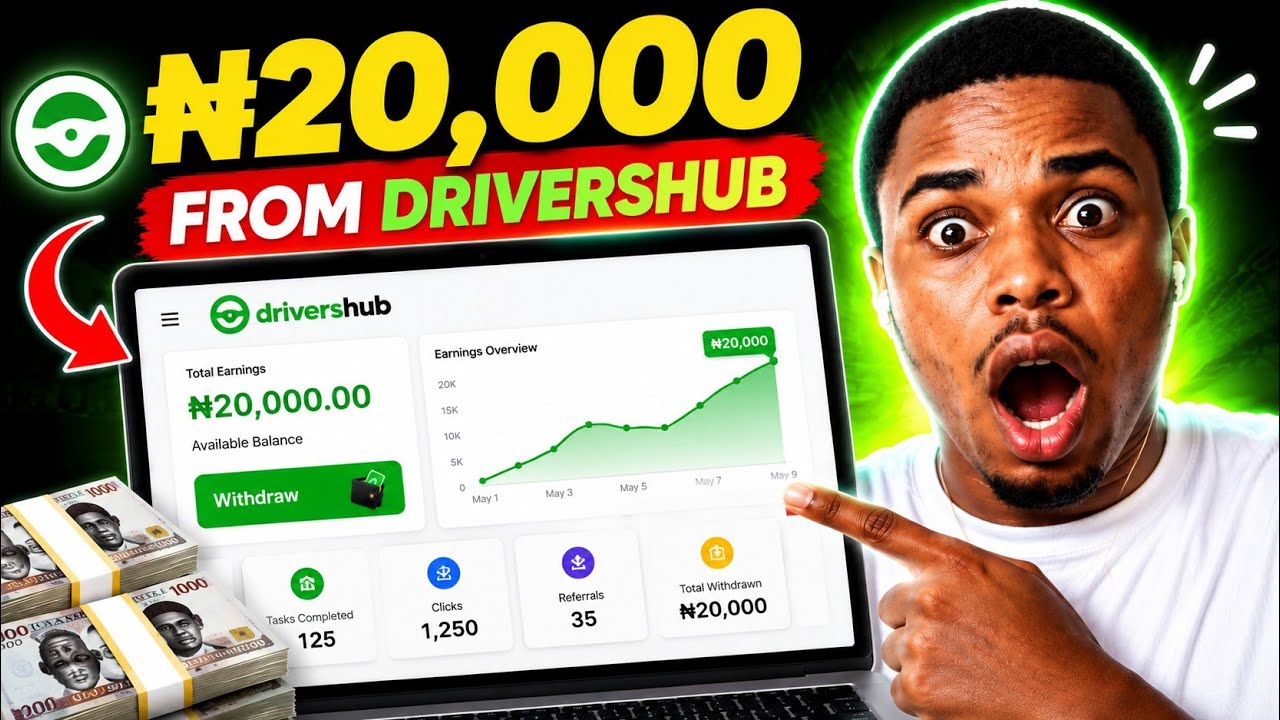 N20,000 From Drivershub: Earn Passive Income Online Withdraw